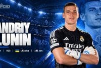 Andriy Lunin: Profil, Karier, Statistik, Prestasi dan Penghargaan Individu